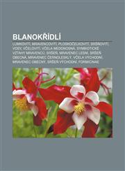Blanokřídlí Lumkovití, Mravencovití, Ploskočelkovití, Sršňovití, Vosy, Včelovití, Včela medonosná, Symbiotické vztahy mravenců, Sršeň,123282397X,9781232823971