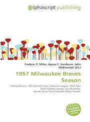1957 Milwaukee Braves Season,6135550004,9786135550009