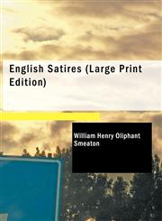 English Satires (Large Print Edition),1437522114,9781437522112
