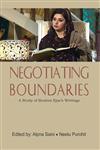 Negotiating Boundaries A Study of Bushra Ejaz's Writings 1st Edition,9351131629,9789351131625