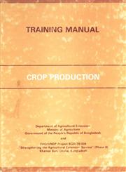 Training Manual : Crop Production 1st Edition