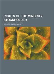 Rights of the Minority Stockholder,1230322175,9781230322179