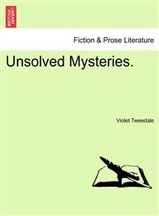 Unsolved Mysteries.,1241170916,9781241170912
