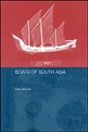 Boats of South Asia,041529746X,9780415297462