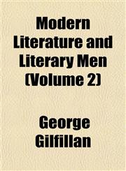Modern Literature and Literary Men (Volume 2),1151746053,9781151746054