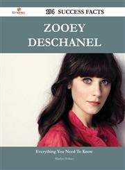 Zooey Deschanel 194 Success Facts - Everything You Need to Know about Zooey Deschanel,1488544549,9781488544545