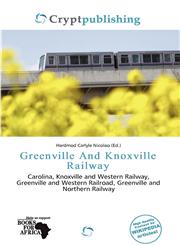 Greenville And Knoxville Railway,620051450X,9786200514509
