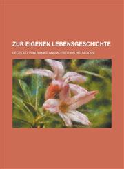Zur Eigenen Lebensgeschichte,1234638843,9781234638849