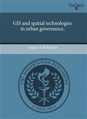 GIS and spatial technologies in urban governance.,1244080535,9781244080539