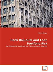 Bank Bail-outs and Loan Portfolio Risk,3639307313,9783639307313