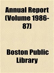 Annual Report (Volume 1986-87),1152865080,9781152865082