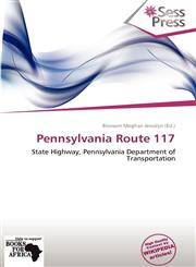 Pennsylvania Route 117,613851565X,9786138515654