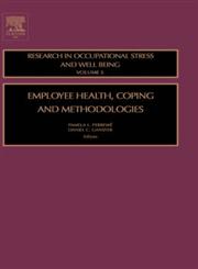 Employee Health, Coping and Methodologies,0762312890,9780762312894