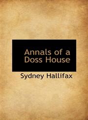 Annals of a Doss House,1110404220,9781110404223