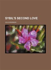 Sybil's second love,1154863662,9781154863666