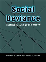 Social Deviance Testing a General Theory,0306466104,9780306466106