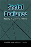 Social Deviance Testing a General Theory,0306466104,9780306466106