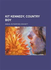 Kit Kennedy, Country Boy,1459095715,9781459095717