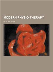 Modern Physio-Therapy,1230318305,9781230318301