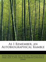 As I Remember, an Autobiographical Ramble,1115222864,9781115222860