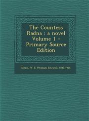 Countess Radna A Novel Volume 1,1287644058,9781287644057