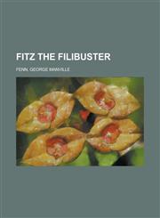 Fitz the Filibuster,1153760797,9781153760799