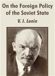 On the Foreign Policy of the Soviet State,1410205487,9781410205483