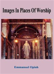 Images In Places Of Worship,0956595839,9780956595836