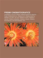 Premii cinematografice Leopardul de aur, Premii cinematografice pentru filme pornografice, Premiile AFI, Premiile BAFTA,1232222771,9781232222774