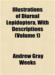 Diurnal Lepidoptera, with Descriptions Volume 1,1152329170,9781152329171