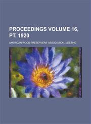 Proceedings Volume 16, pt. 1920,1236845587,9781236845580
