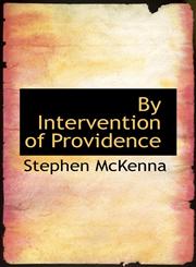 By Intervention of Providence,1113637641,9781113637642