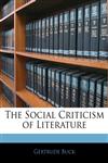 The Social Criticism of Literature,1141075075,9781141075072