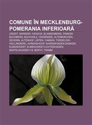 Comune în Mecklenburg-Pomerania Inferioară Zingst, Warnow, Ivenack, Blankenberg, Pinnow, Buchberg, Buchholz, Hiddensee, Altenkirchen, Severin,1232176583,9781232176589