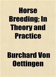 Horse Breeding; In Theory and Practice,1152960652,9781152960657