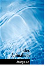 Index Animalium,1116414236,9781116414233