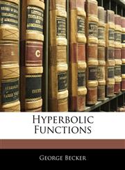 Hyperbolic Functions,1145816266,9781145816268