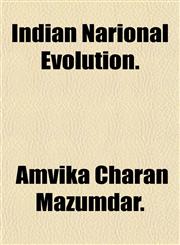 Indian Narional Evolution.,1153386917,9781153386913