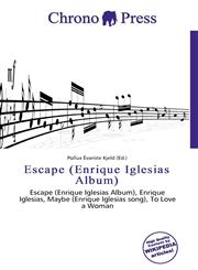 Escape (Enrique Iglesias Album),6134930873,9786134930871