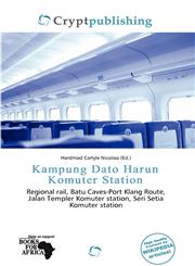 Kampung Dato Harun Komuter Station,6200018472,9786200018472