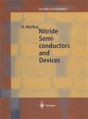 Nitride Semiconductors and Devices,354064038X,9783540640387