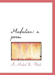Madaline a poem,1117392430,9781117392431
