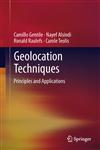 Geolocation Techniques Principles and Applications,1461418356,9781461418351