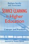 Service-Learning in Higher Education: Concepts and Practices (Jossey Bass Higher and Adult Education Series),0787902918,9780787902919