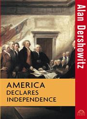 America Declares Independence,0471264822,9780471264828
