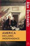 America Declares Independence,0471264822,9780471264828