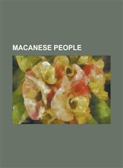 Macanese People Alexander Lee Eusebio, Aureo Castro, Charles-Augustin Vandermonde, Florinda Chan, Francis Tam, Gaile Lok, Isabella Leo,1155958810,9781155958811