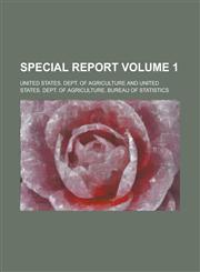 Special Report Volume 1,1236753992,9781236753991