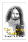 The Living Saint Bhagat Puran Singh