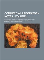Commercial Laboratory Notes (Volume 1),1458821617,9781458821614